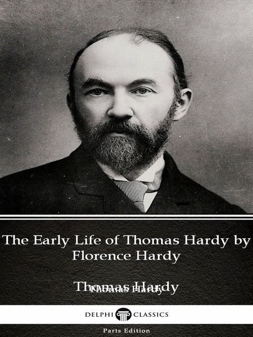 Title details for The Early Life of Thomas Hardy by Florence Hardy (Illustrated) by Thomas Hardy - Wait list